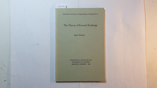 Sohmen, Egon  The Theory of forward Exchange 