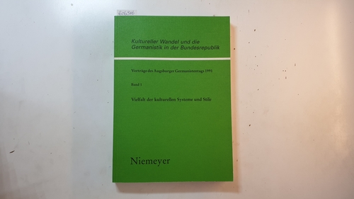 Janota, Johannes [Hrsg.]  Vielfalt der kulturellen Systeme und Stile (Kultureller Wandel und die Germanistik in der Bundesrepublik  Teil: Bd. 1.,) 