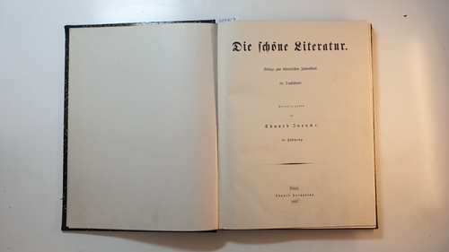 Barncke, Eduard [Hrsg.]  Die schöne Literatur: Beilage zum literarischen Zentralblatt für Deutschland, 14. Jahrgang. (Nr. 1 bis Nr. 26) 