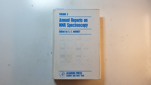 Mooney, E.F.  Annual Reports on Nuclear Magnetic Resonance Spectroscopy. Vol. 3 