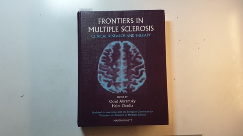 Abramsky, Oded ; Ovadia, Haim [Hrsg.]  Frontiers Multiple Sclerosis 