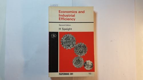 Speight, Harold  Economics and Industrial Efficiency 