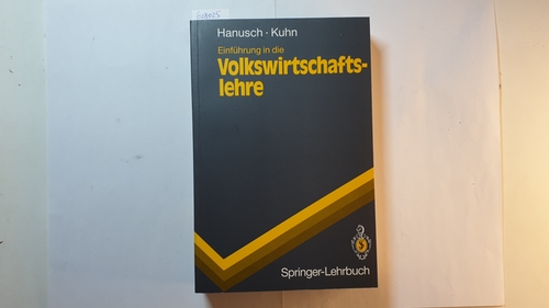 Horst Hanusch ; Thomas Kuhn  Einführung in die Volkswirtschaftslehre 