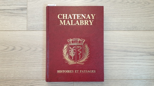 Office de Tourisme de Chatenay Malabry  Châtenay-Malabry: histoires et paysages 