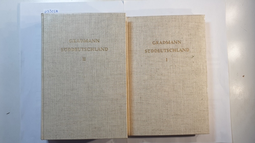 Gradmann, Robert  Süddeutschland (2 BÄNDE) / Bd. 1., Allgemeiner Teil. + Bd. 2., Die einzelnen Landschaften 