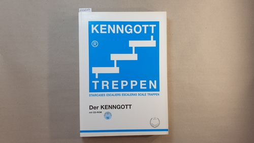 Kenngott, Hans (Hrsg.) ; Hausberg, Thomas (Verfasser)  Der Kenngott : Treppen = Staircases, Escaliers, Escaleras, Scale, Trappen ; 100 Jahre Kenngott (nur Buch) 