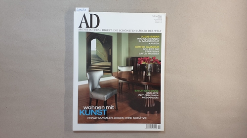 Runge, Bernd; Hrsg.  AD Architectural Digest, die schönsten Häuser der Welt; Nr. 30, Februar/März, 2/2002; Wohnen mit Kunst 