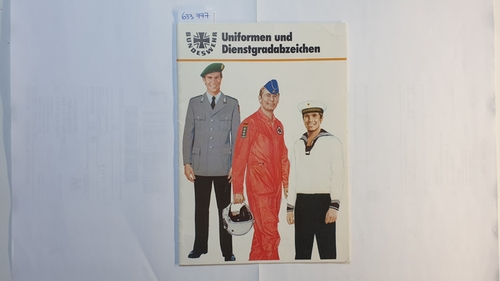 Bundeswehr  Uniformen und Dienstgradabzeichen 