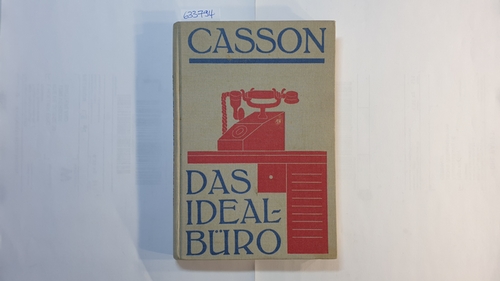 Casson, Herbert Newton  Das Ideal-Büro 