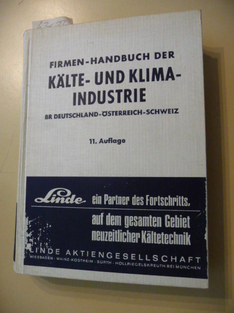 (Redaktion) F. Feld  Firmen-Handbuch der Kälte- und Klimaindustrie - BR Deutschland-Österreich-Schweiz 