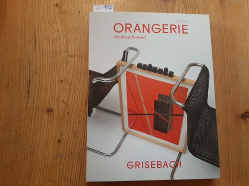 Diverse  Bauhaus Forever. Grisebach - ORANGERIE, 30. Masi 2019. Grisebach Auktion Nr. 305. 