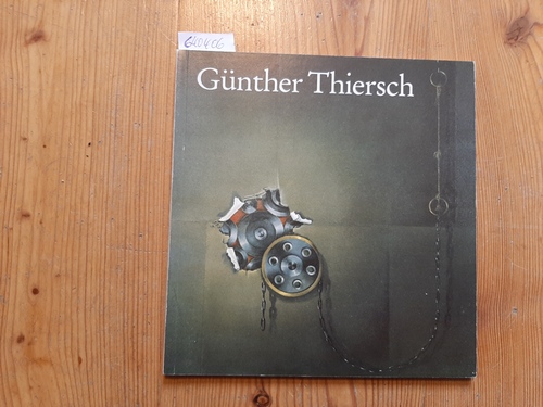 Kretschmer, Bernhard ; Thiersch, Günther  Günther Thiersch : paintings, etchings 