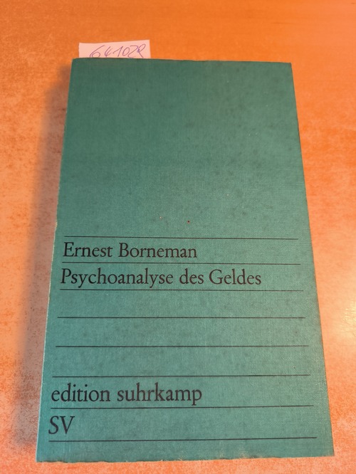 Ernest Borneman  Psychoanalyse des Geldes 