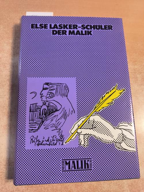Lasker-Schüler, Else; Fried, Erich (Nachw.)  Der Malik. Eine Kaisergeschichte 