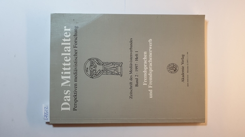 Bosselmann-Cyran, Kristian [Hrsg.]  Fremdsprachen und Fremdsprachenerwerb (Das Mittelalter ; Bd. 2, H. 1) 