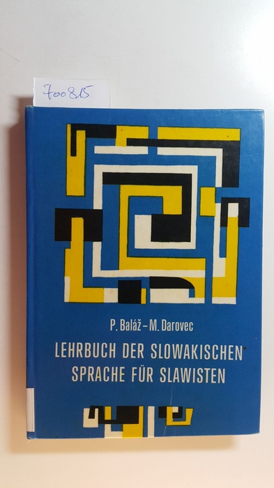 Peter Baláz, Miloslav Darovec  Lehrbuch der slowakischen Sprache für Slawisten 