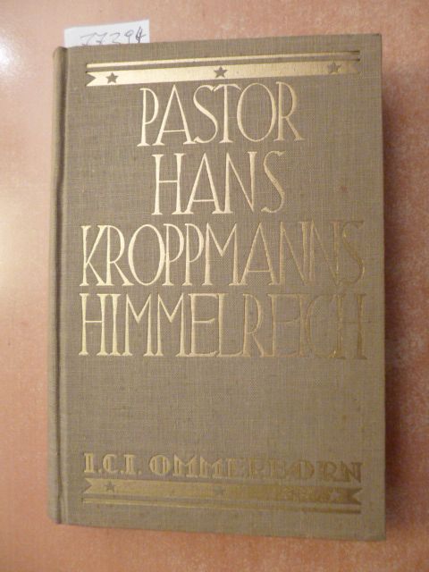 Ommerborn, I.C.I.  Pastor Hans Kroppmanns Himmelreich 