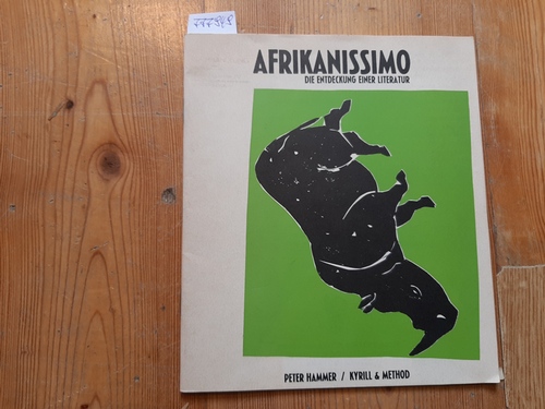 Schulz, Hermann (Red.) / Trojanow, Ilja (Red.)  Afrikanissimo (Ein Magazin zur afrikanischen Literatur) - die Entdeckung einer Literatur 