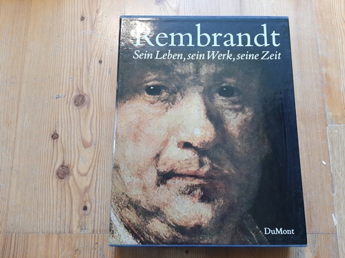 Haak, Bob [Hrsg.] ; Rembrandt, Harmensz van Rijn ; Frank, Herbert [Übers.]  Rembrandt : sein Leben, sein Werk, seine Zeit 