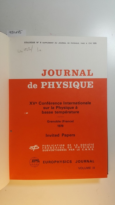 Diverse  The XVth International Conference on Low Temperature Physics, Vol. III, Grenoble (France), 23-29 aout, 1978. (Journal de physique, COLLOQUE / tome 39, 1978) 