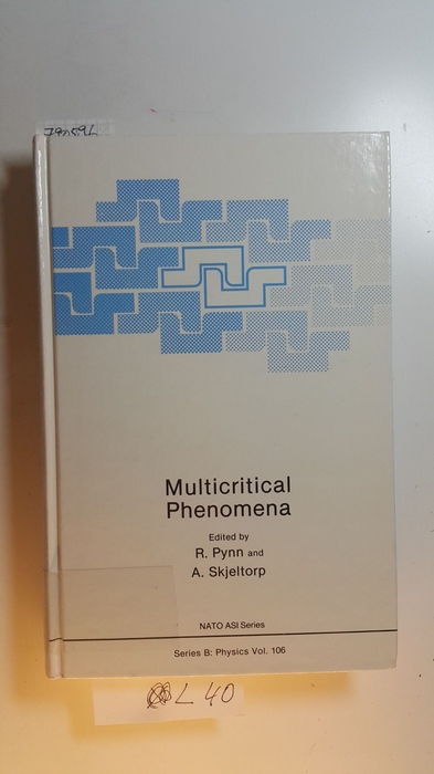 Pynn, Roger [Hrsg.]  Multicritical phenomena : (proceedings of a NATO Advanced Study Institute on Multicritical Phenomena, held April 10 - 21, 1983, in Geilo, Norway) 