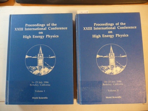 Editor-Stewart C. Loken  Proceedings of the XXIII. International Conference on High Energy Physics: 16-23 July 1986 Berkeley, California 