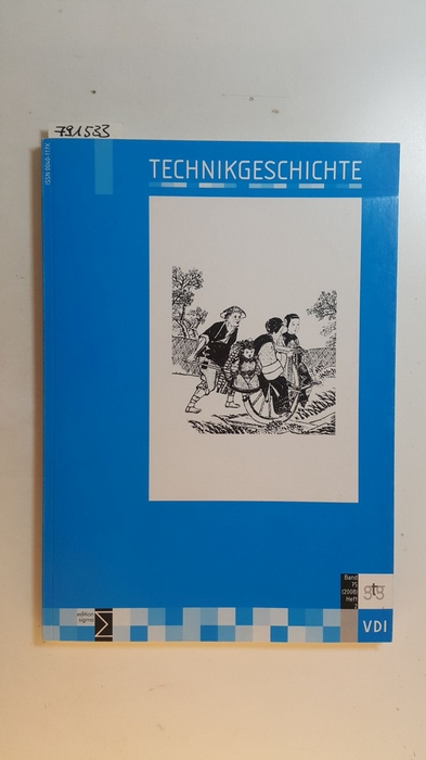 Verein Deutscher Ingenieure VDI [Hrsg.]  Technikgeschichte, Band 75, Heft 2 : Technik im chinesischen Alltag 