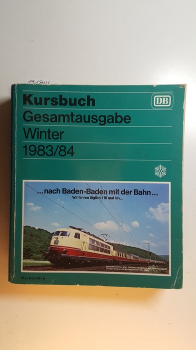 Diverse  Kursbuch Gesamtausgabe. Winter 25. September 1983 bis 2. Juni 1984 