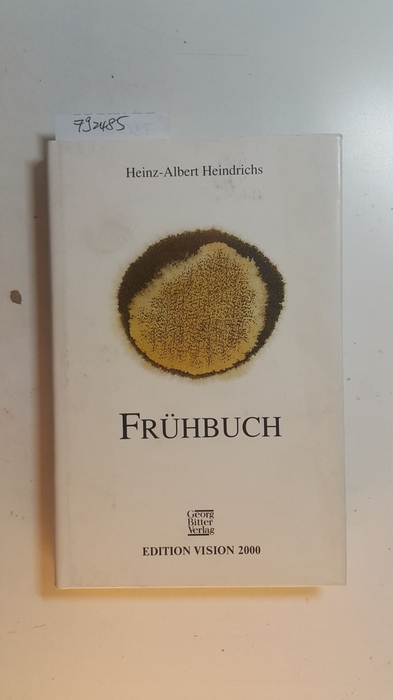 Heindrichs, Heinz-Albert  Frühbuch 
