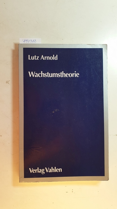 Arnold, Lutz  Wachstumstheorie 