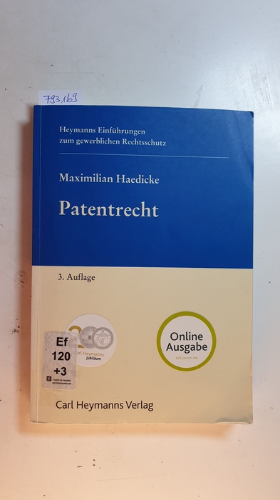 Haedicke, Maximilian [Verfasser]  Patentrecht 