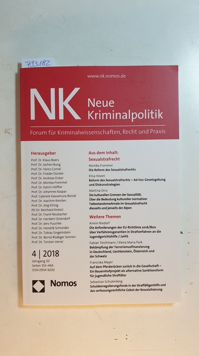 Diverse  Neue Kriminalpolitik (NK). Forum für Kriminalwissenschaften, Recht und Praxis. 4/2018, 30 Jahrgang 
