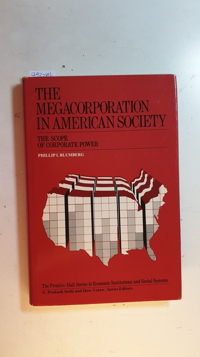 Phillip I. Blumberg  Megacorporation in American Society 