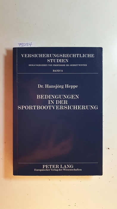 Heppe, Hansjörg  Bedingungen in der Sportbootversicherung 