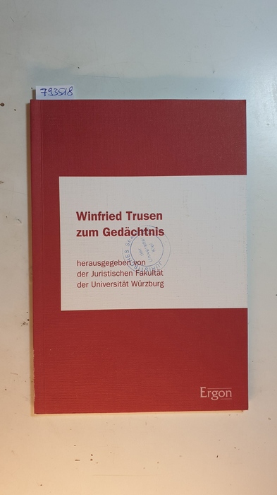 Trusen, Winfried  Winfried Trusen zum Gedächtnis 
