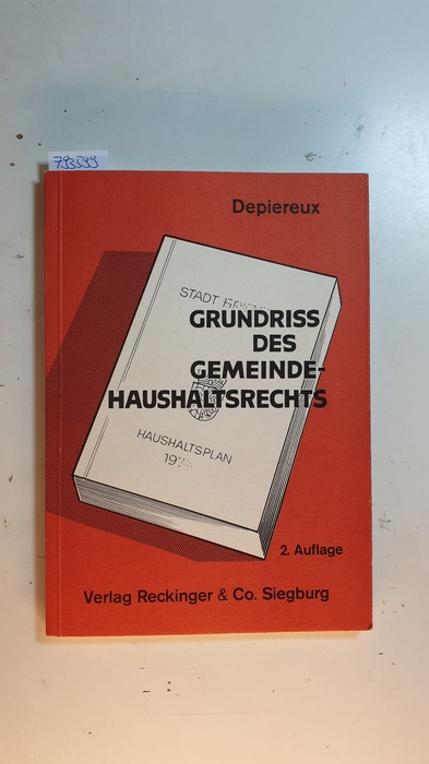 Depiereux, Stefan  Grundriß des Gemeindehaushaltsrechts 
