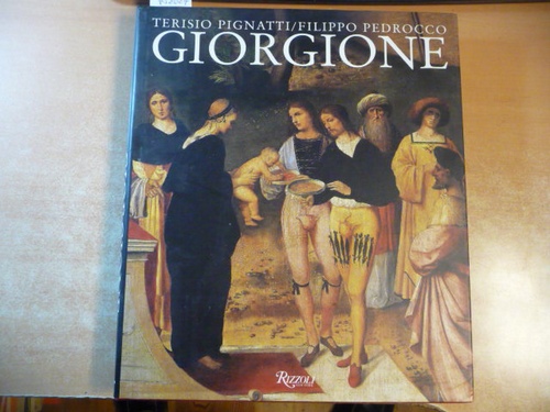 Pignatti, Terisio [Hrsg.]  Giorgione 