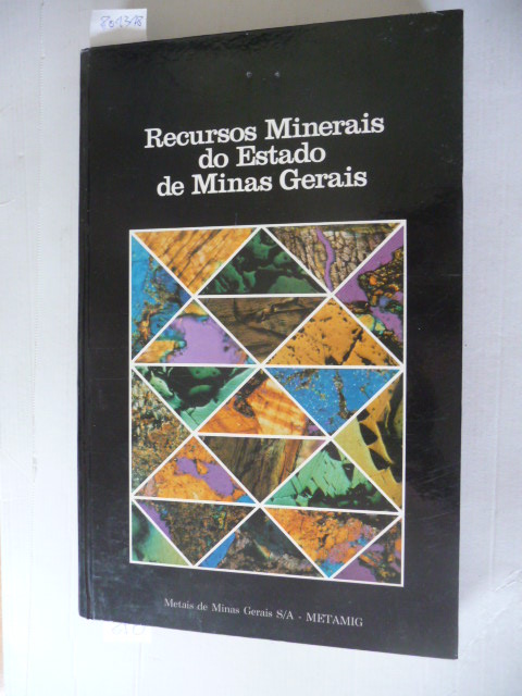 Diverse  Recursos Minerais do Estado de Minas Gerais 