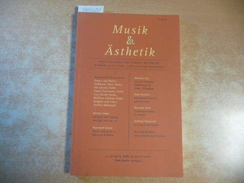 Holtmeier, Ludwig - Klein, Richard - Mahnkopf, Claus-Steffen  Musik und Ästhetik, 4. Jahrgang, Heft 13, Januar 2000 
