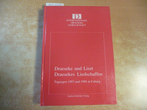 Lühning, Helga [Hrsg.]  Draeseke und Liszt 