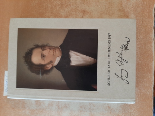 Schubert, Franz - Nachbauer, Gerd (Red.)  Schubertiade Hohenems. 1987. 13. bis 28 Juni 