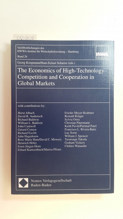 Koopmann, Georg [Hrsg.] ; Albach, Horst  The economics of high-technology competition and cooperation in global markets 