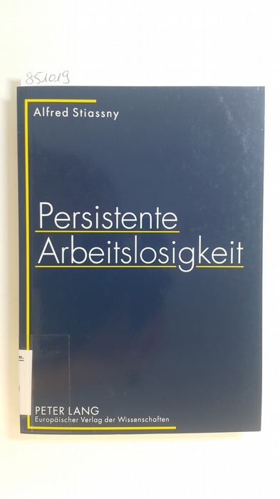 Stiassny, Alfred  Persistente Arbeitslosigkeit 