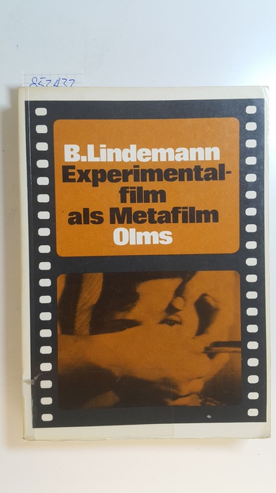Lindemann, Bernhard  Experimentalfilm als Metafilm 