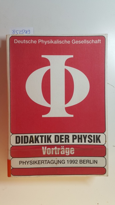 Kurz, Günther  Didaktik der Physik Vorträge Frühjahrstagung 1992, Berlin 