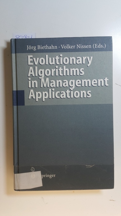 Biethahn, Jörg [Hrsg.]  Evolutionary algorithms in management applications 