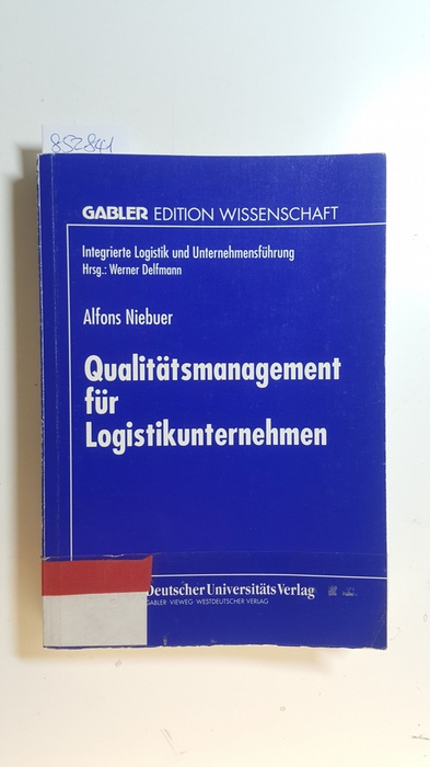 Niebuer, Alfons  Qualitätsmanagement für Logistikunternehmen 