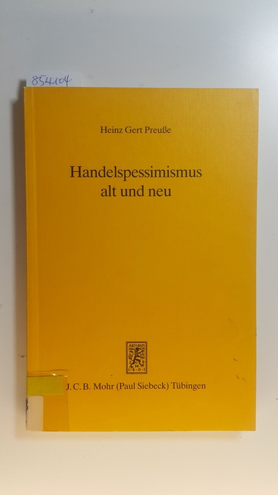 Preuße, Heinz Gert  Handelspessimismus - alt und neu 