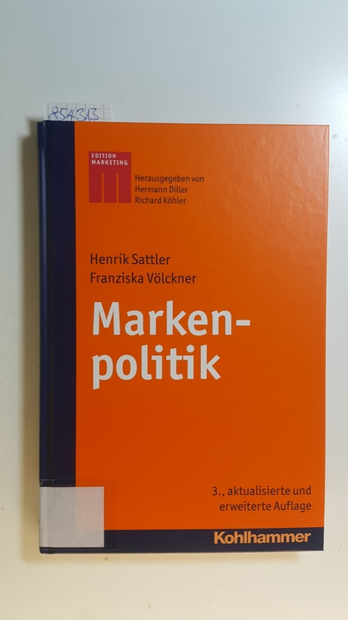 Sattler, Henrik ; Völckner, Franziska  Markenpolitik. 