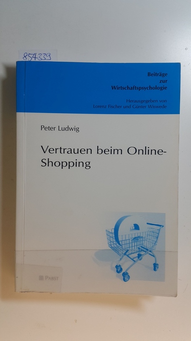Ludwig, Peter  Vertrauen beim Online-Shopping 